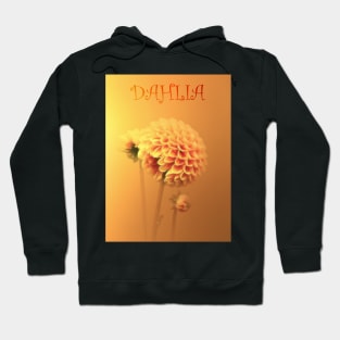 Beautiful Dahlia Hoodie